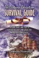 The Distance Education Survival Guide di Catherine Mcnerney edito da Publishamerica
