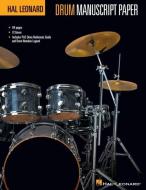 Hal Leonard Drum Manuscript Paper edito da HAL LEONARD PUB CO