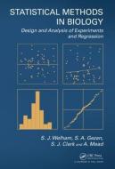 Statistical Methods in Biology di S. J. Welham, S. A. Gezan, S. J. Clark, Andrew Mead edito da Taylor & Francis Ltd