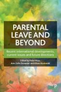Parental Leave And Beyond di Peter Moss edito da Policy Press