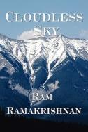 Cloudless Sky di Ram Ramakrishnan edito da America Star Books