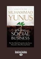 The New Kind Of Capitalism That Serves Humanitys Most Pressing Needs di Muhammad Yunus edito da Readhowyouwant.com Ltd