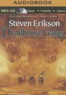 Deadhouse Gates di Steven Erikson edito da Brilliance Audio