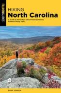 Hiking North Carolina di Randy Johnson edito da Globe Pequot Press
