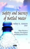 Safety & Secrecy of Bottled Water edito da Nova Science Publishers Inc