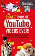The Biggest Book of YouTube Videos Ever di Robert Lodge, Adrian Besley edito da Welbeck Publishing Group
