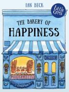 The Baker of Happiness di Ian Beck edito da Barrington Stoke