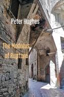 The Modulus of Rupture di Peter Hughes edito da Shearsman Books