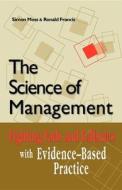 The Science of Management di Simon Moss, Ronald Francis edito da Australian Academic Press