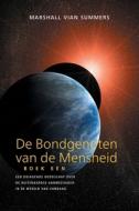 DE BONDGENOTEN VAN DE MENSHEID, BOEK EEN (The Allies of Humanity, Book One - Dutch Edition) di Marshall Vian Summers edito da New Knowledge Library