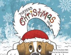 Topper's Christmas Tale di Walls Bonnie Walls edito da Books By Bonnie LLC