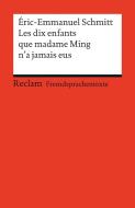 Les dix enfants que Madame Ming n'a jamais eus di Éric-Emmanuel Schmitt edito da Reclam Philipp Jun.
