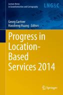 Progress in Location-Based Services 2014 edito da Springer International Publishing