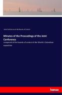 Minutes of the Proceedings of the Joint Conference di Joint Conference of the Boards of Control edito da hansebooks