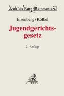 Jugendgerichtsgesetz di Ulrich Eisenberg, Ralf Kölbel edito da Beck C. H.