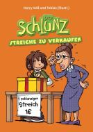 Der Schlunz - Streiche zu verkaufen di Harry Voß edito da SCM Brockhaus, R.