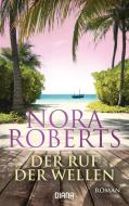 Der Ruf der Wellen di Nora Roberts edito da Diana Taschenbuch