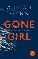 Gone Girl - Das perfekte Opfer di Gillian Flynn edito da FISCHER Taschenbuch