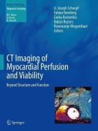 CT Imaging of Myocardial Perfusion and Viability edito da Springer-Verlag GmbH