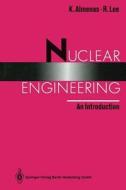 Nuclear Engineering di K. Almenas, R. Lee edito da Springer-verlag Berlin And Heidelberg Gmbh & Co. Kg