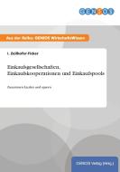 Einkaufsgesellschaften, Einkaufskooperationen und Einkaufspools di I. Zeilhofer-Ficker edito da GBI-Genios Verlag