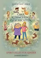 Oma Kühnchens Geschichten di Christiane Sobik edito da Books on Demand