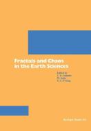 Fractals and Chaos in the Earth Sciences di King, Saito, Samis, Sammis edito da Birkhäuser Basel