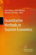 Quantitative Methods in Tourism Economics edito da Physica Verlag