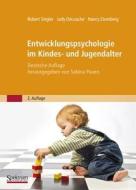 Entwicklungspsychologie Im Kindes- Und Jugendalter di Robert Siegler, Judy DeLoache, Nancy Eisenberg edito da Spektrum Akademischer Verlag