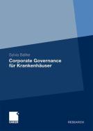 Corporate Governance für Krankenhäuser di Sylvia Ballke edito da Gabler Verlag