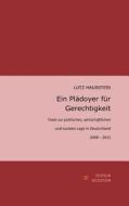 Ein Pl Doyer Fur Gerechtigkeit di Lutz Hausstein edito da Books On Demand