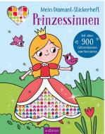 Mein Diamant-Stickerheft - Prinzessinnen edito da Ars Edition GmbH