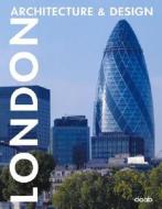 London Architecture And Design di Daab edito da Daab