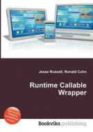 Runtime Callable Wrapper edito da Book On Demand Ltd.