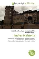 Andrea Malatesta di #Miller,  Frederic P. Vandome,  Agnes F. Mcbrewster,  John edito da Vdm Publishing House