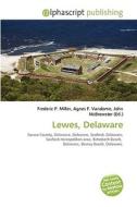 Lewes, Delaware edito da Vdm Publishing House