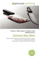 Clarence Ray Allen edito da Alphascript Publishing