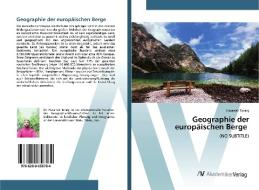 Geographie der europäischen Berge di Hasanali Toranj edito da AV Akademikerverlag