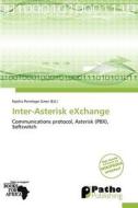 Inter-Asterisk Exchange edito da Patho Publishing