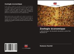 Zoologie économique di Romana Rashid edito da Editions Notre Savoir