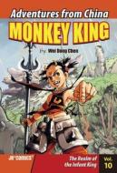 Monkey King Volume 10: The Realm of the Infant King di Wei Dong Chen edito da J R Comics