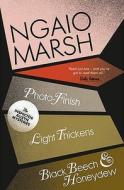 Photo-Finish / Light Thickens / Black Beech and Honeydew di Ngaio Marsh edito da HarperCollins Publishers