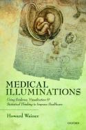 Medical Illuminations di Howard Wainer edito da OUP Oxford