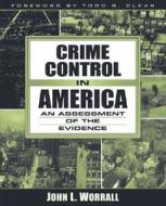 Crime Control In America di John L. Worrall edito da Pearson Education (us)