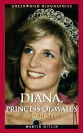 Diana, Princess of Wales di Martin Gitlin edito da Greenwood