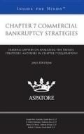 Chapter 7 Commercial Bankruptcy Strategies: Leading Lawyers on Analyzing the Trends, Strategies, and Risks in Chapter 7 Liquidations di Joseph William Kruchek, S. Robert Schrager, Daniel D. Doyle edito da Aspatore Books