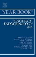 Year Book of Endocrinology 2012 di Matthias Schott edito da Elsevier - Health Sciences Division