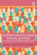 Human Rights And Social Justice edito da Taylor & Francis Ltd