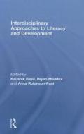 Interdisciplinary approaches to literacy and development di Kaushik Basu edito da Routledge