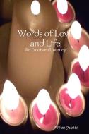 Words of Love and Life di J'Wan Yvette edito da J'Wan Y. Moyler